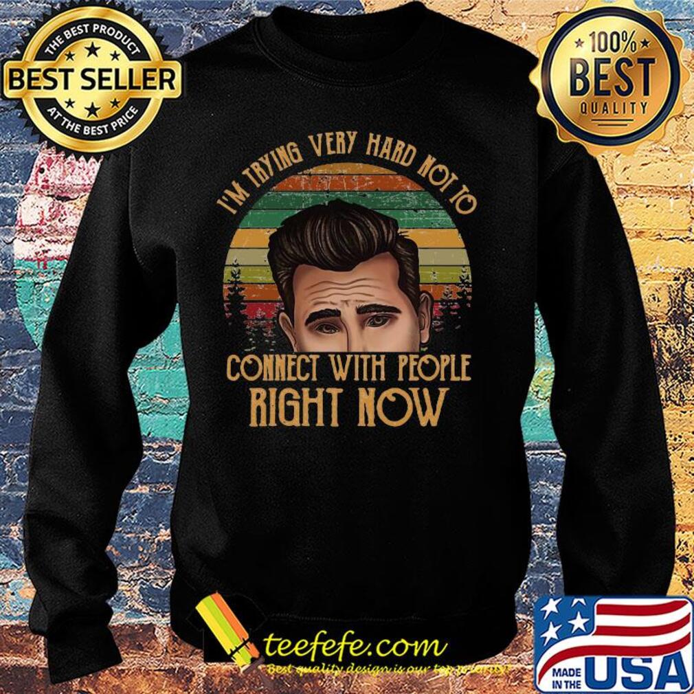 I'm trying very hard not to connect with people right now vintage s Sweater I'm trying very hard not to connect with people right now vintage s Sweater