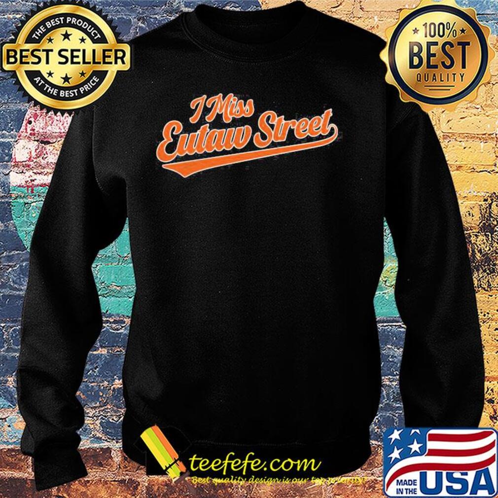 I miss eutaw street s Sweater I miss eutaw street s Sweater
