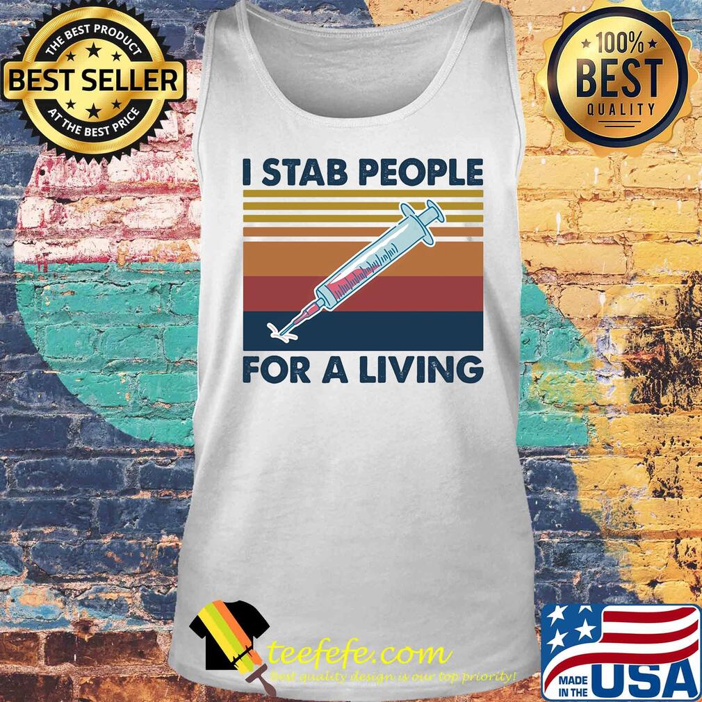 I stab people for a living vintage s Tank top I stab people for a living vintage s Tank top