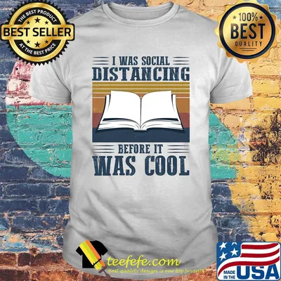 I was social distancing before it was cool book vintage shirt