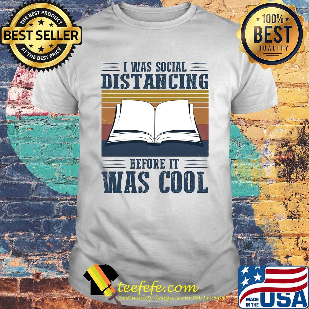 I was social distancing before it was cool book vintage shirt