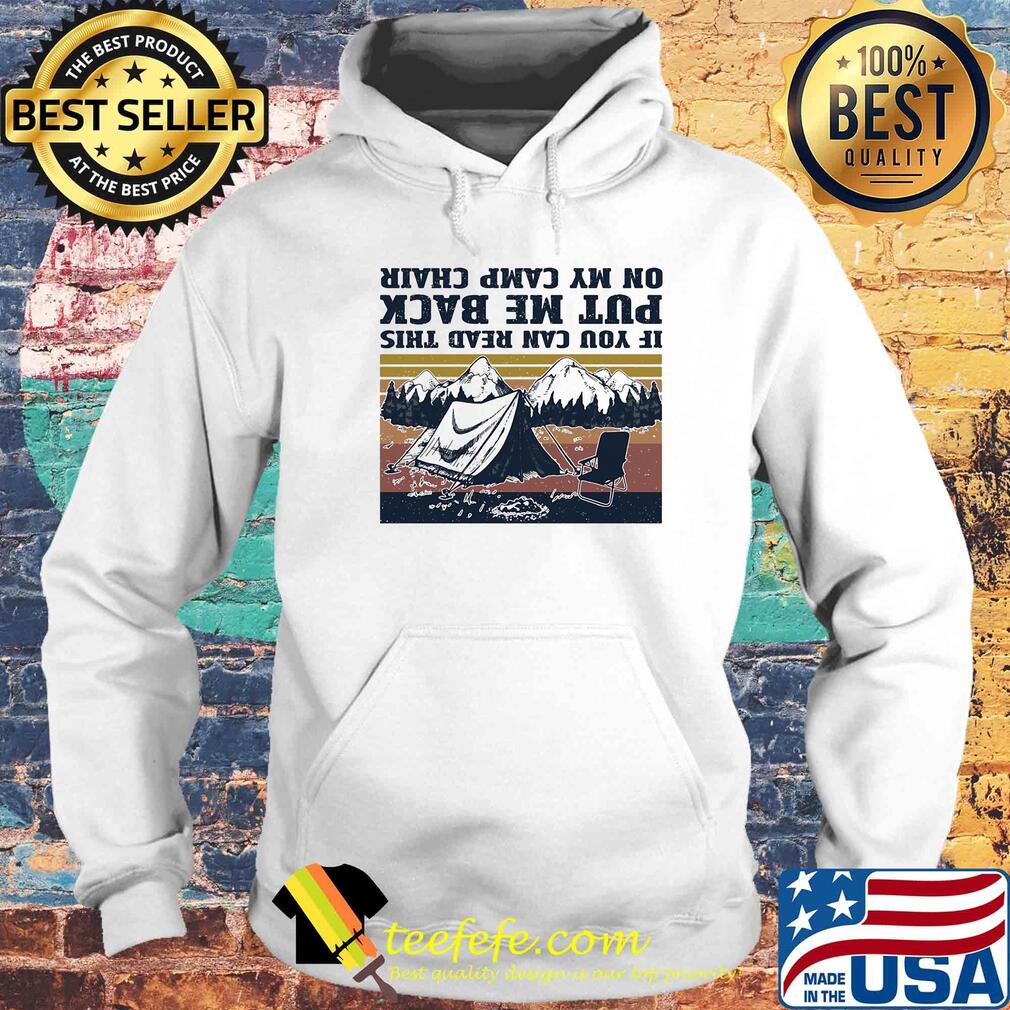 If you can read this put me back on my cam chair vintage s Hoodie If you can read this put me back on my cam chair vintage s Hoodie