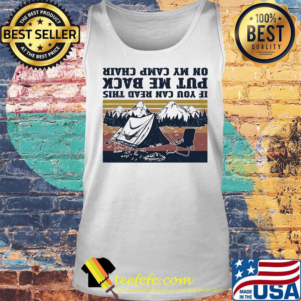 If you can read this put me back on my cam chair vintage s Tank top If you can read this put me back on my cam chair vintage s Tank top