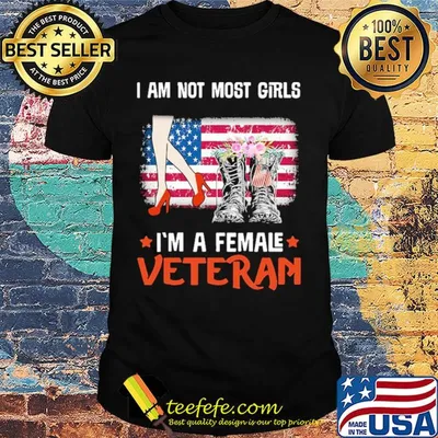 Independence Day boots flower I am not most girls I'm a femal veteran shirt