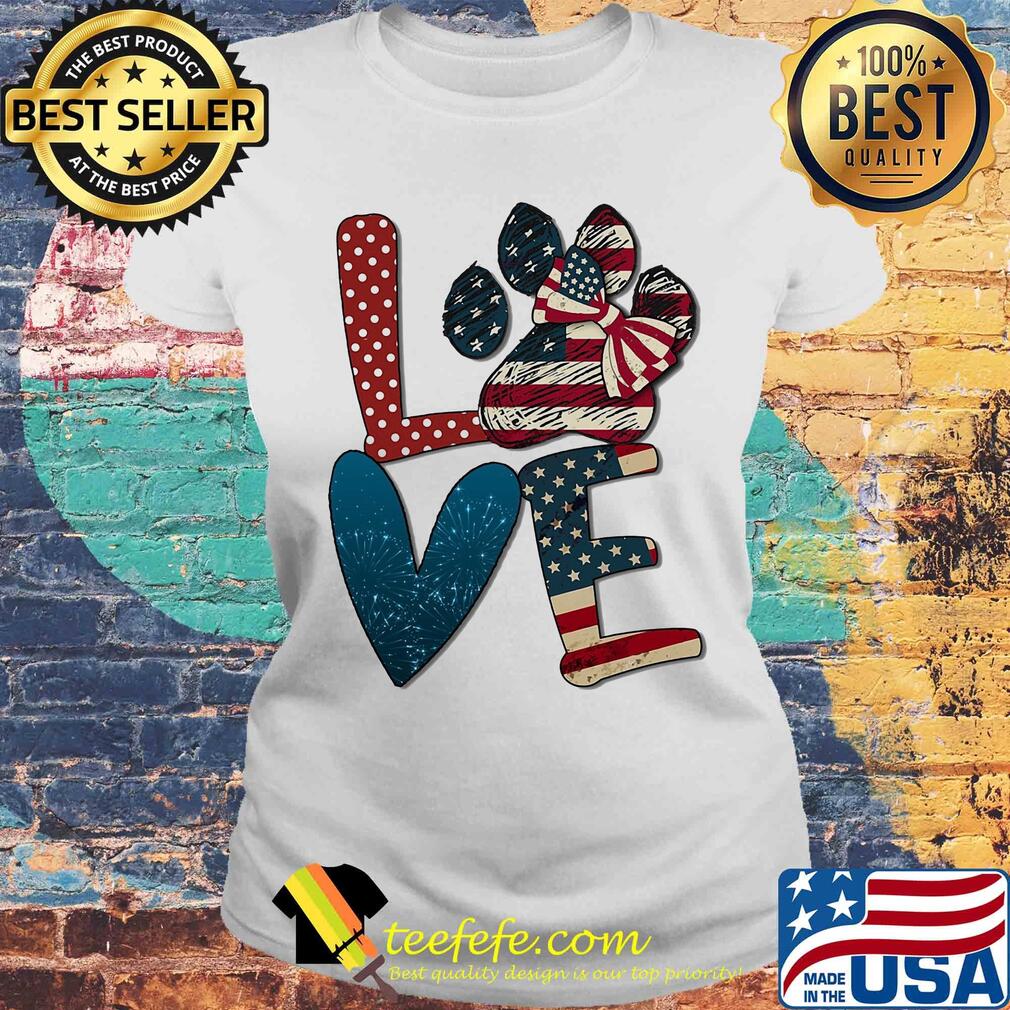 Independence Day love dog paw s Laides tee Independence Day love dog paw s Laides tee