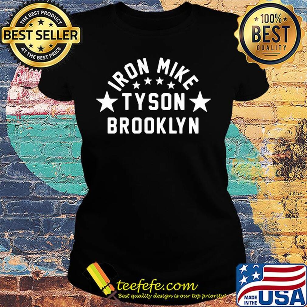 Iron Mike Tyson brooklyn jacket s Ladies tee Iron Mike Tyson brooklyn jacket s Ladies tee