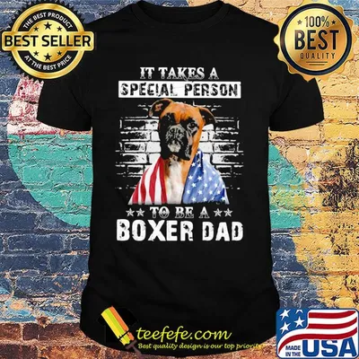 It take a special person to be a boxer dad American flag veteran Independence Day dog shirt