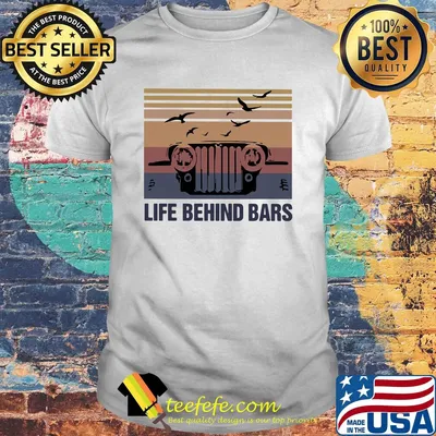 Jeep life behind bars birds vintage shirt