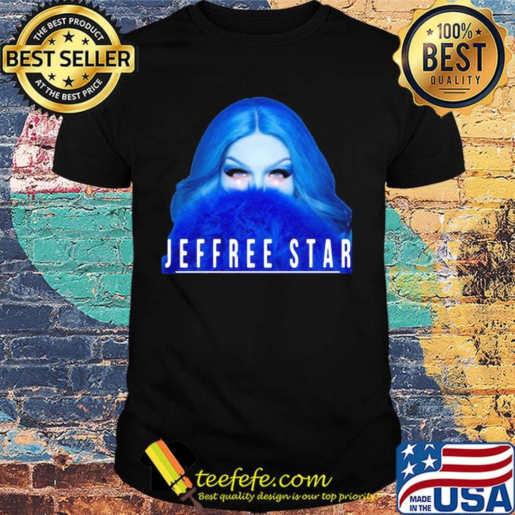 Jeffree beauty blogger star shirt Jeffree beauty blogger star shirt