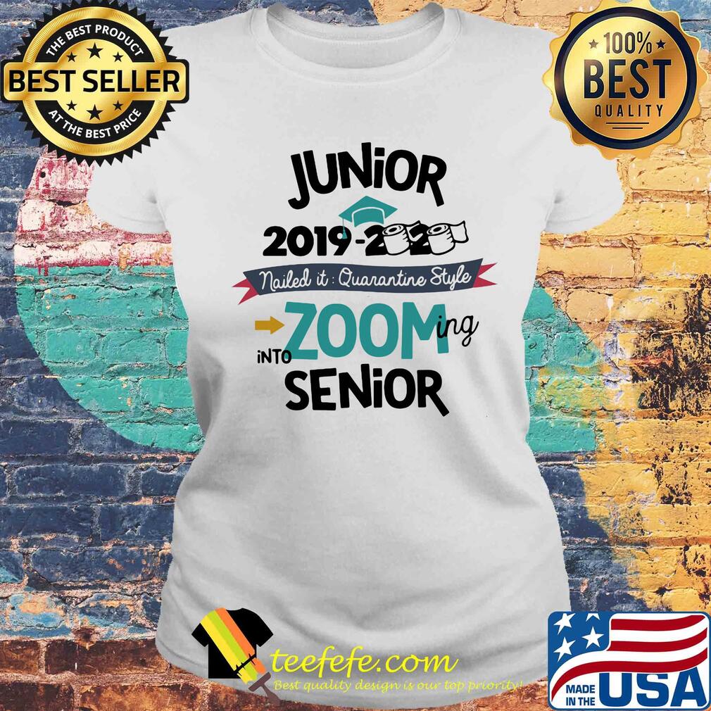 Junior 2019 2020 toilet paper nailed it quarantine style into zooming Sophomore s Laides tee Junior 2019 2020 toilet paper nailed it quarantine style into zooming Sophomore s Laides tee
