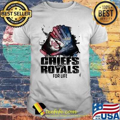 Kansas city chiefs and kansas city royals for life shirt