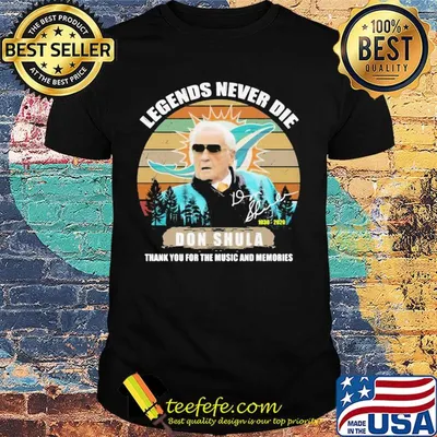 Legends never die 1930 2020 don shula miami dolphins thank you for the music and memories signature vintage shirt
