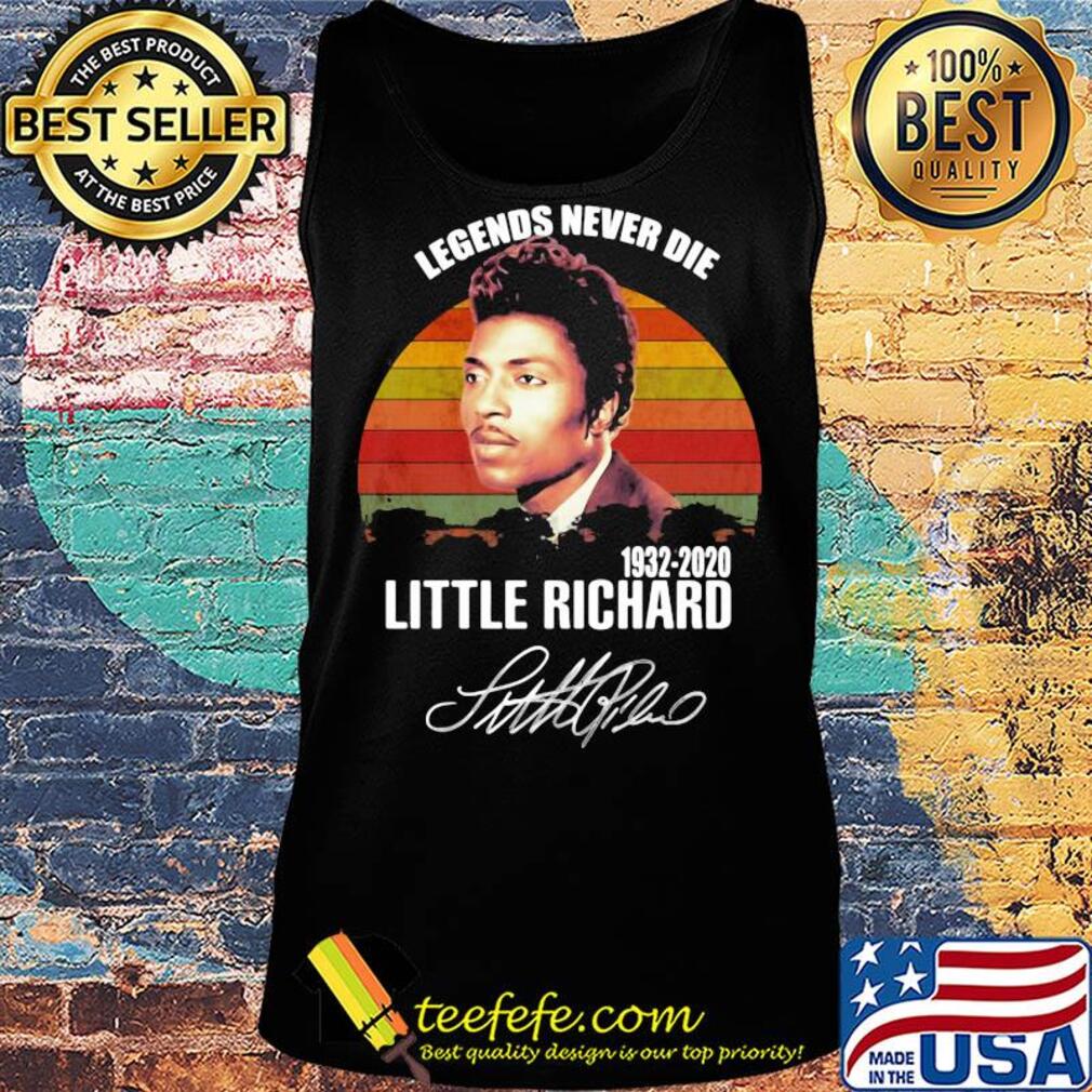 Legends never die 1932 2020 little richard signature vintage s Tank top Legends never die 1932 2020 little richard signature vintage s Tank top