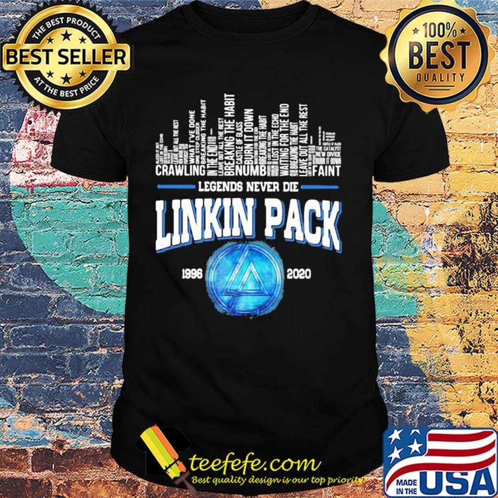 Legends never die linkin park 1996 2020 shirt