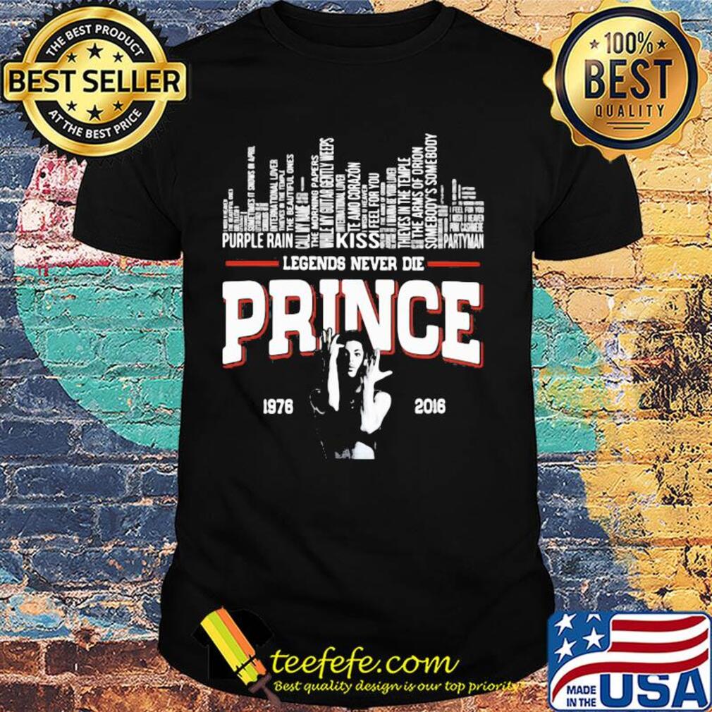 Legends never die prince 1978 2016 shirt