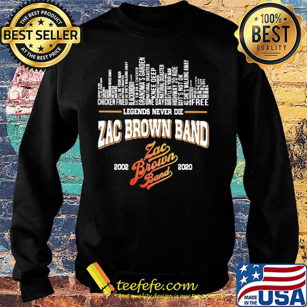 Legends never die zac brown band 2002 2020 s Sweater Legends never die zac brown band 2002 2020 s Sweater