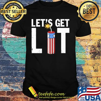 Let's get lit American flag veteran Independence Day shirt