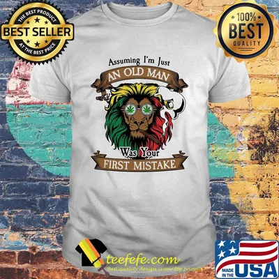 Lion smoking assuming I'm just an old lady was your first mistake vintage shirt