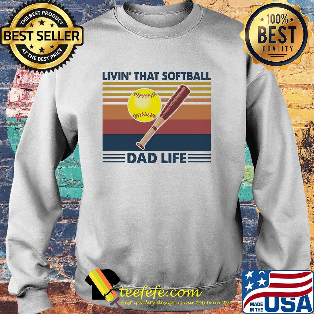 Livin that softball dad life vintage s Sweater Livin that softball dad life vintage s Sweater