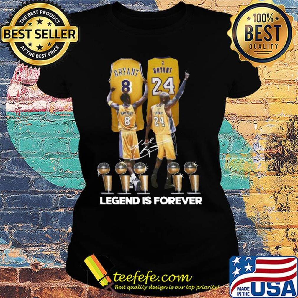 Los angeles 8 lakers bryant 24 signature legend is forever s Ladies tee Los angeles 8 lakers bryant 24 signature legend is forever s Ladies tee