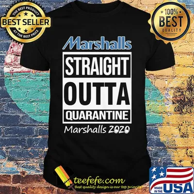 Marshalls straight outta quarantine 2020 mask shirt