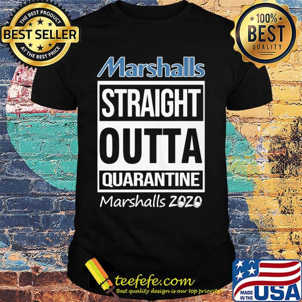 Marshalls straight outta quarantine 2020 mask shirt Marshalls straight outta quarantine 2020 mask shirt