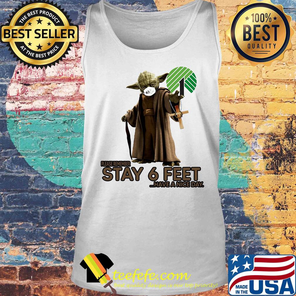 Master yoda mask dollar tree please remember stay 6 feet have a nice day jesus s Tank top Master yoda mask dollar tree please remember stay 6 feet have a nice day jesus s Tank top