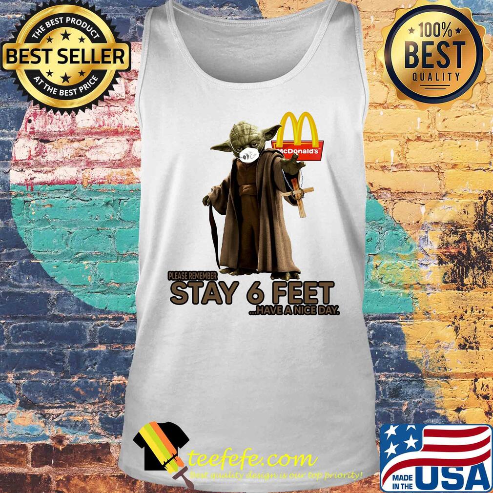 Master yoda mask mcdonald's please remember stay 6 feet have a nice day jesus s Tank top Master yoda mask mcdonald's please remember stay 6 feet have a nice day jesus s Tank top