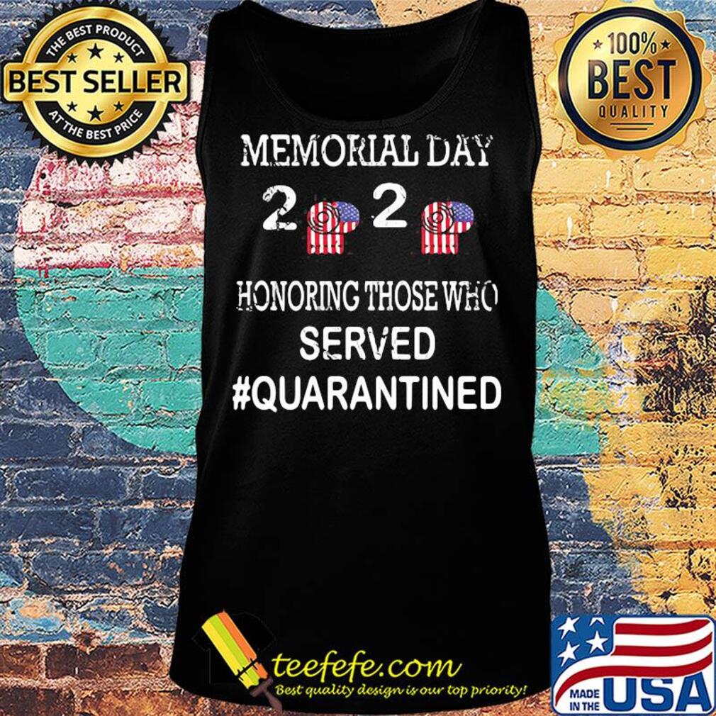 Memorial day 2020 toilet paper honoring those who American flag veteran Independence Day s Tank top Memorial day 2020 toilet paper honoring those who American flag veteran Independence Day s Tank top