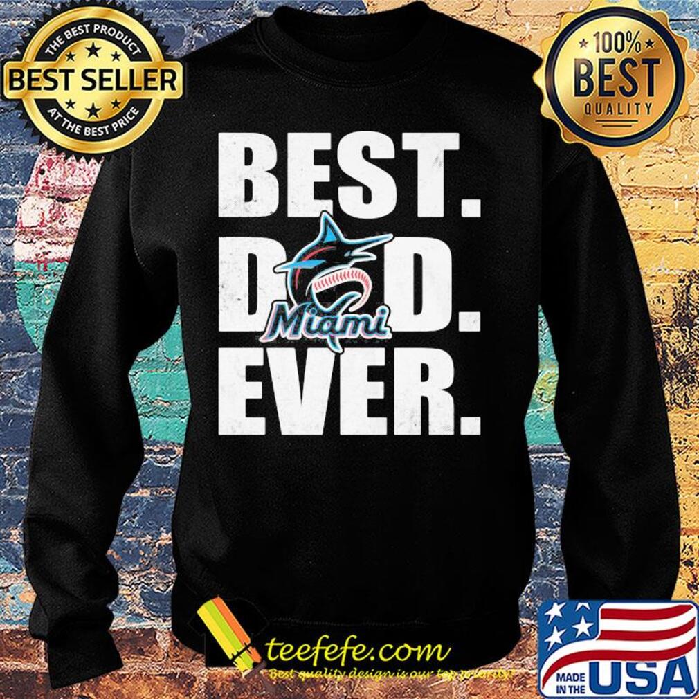 Miami marlins best dad ever happy father's day s Sweater Miami marlins best dad ever happy father's day s Sweater
