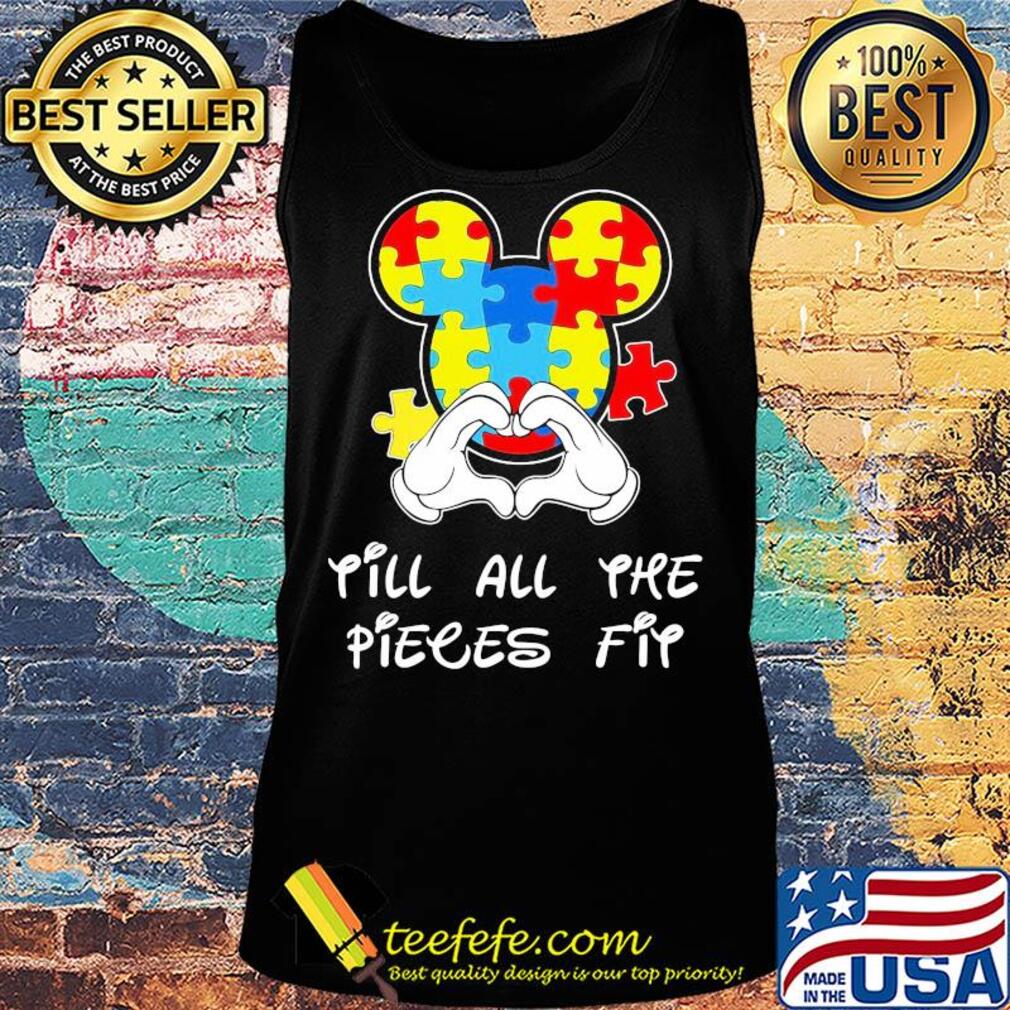 Mickey mouse autism awareness till all the pieces fit s Tank top Mickey mouse autism awareness till all the pieces fit s Tank top