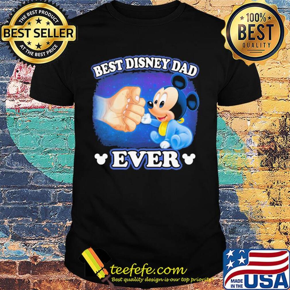 Mickey mouse best disney dad ever happy father's day shirt