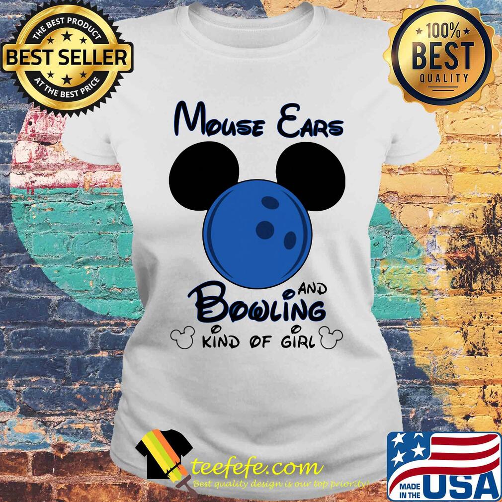 Mickey mouse ears and bowling kind of girl s Laides tee Mickey mouse ears and bowling kind of girl s Laides tee