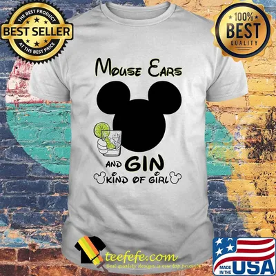 Mickey mouse ears and gin kind of girl shirt