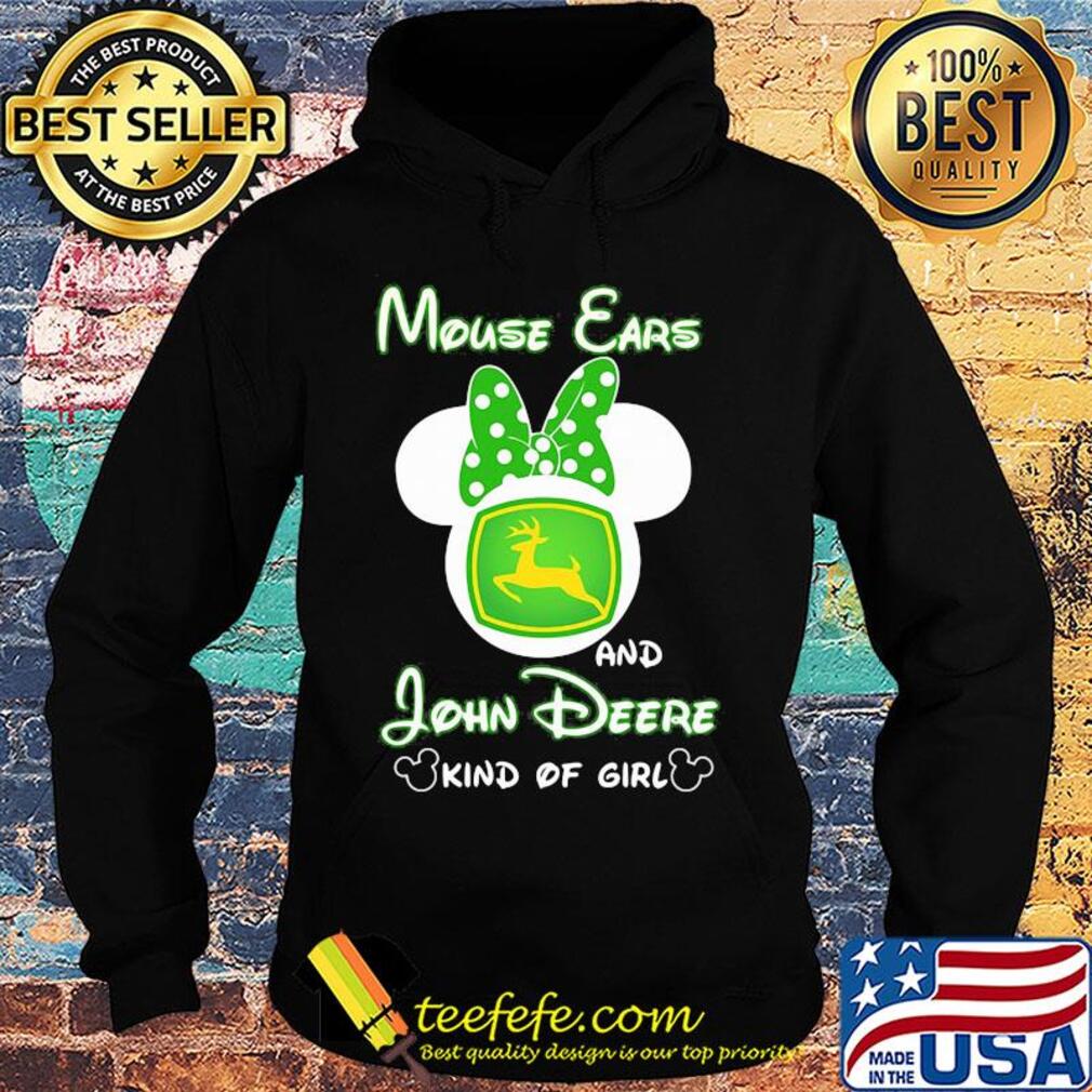 Mickey mouse ears and john deere kind of girl s Hoodie Mickey mouse ears and john deere kind of girl s Hoodie