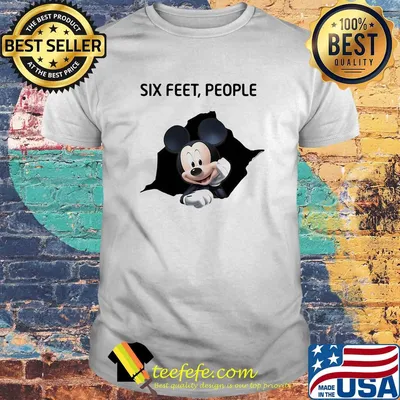 Mickey mouse six feet people shirt