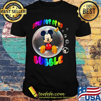 Mickey mouse stay out of my bubble butterfly shirt