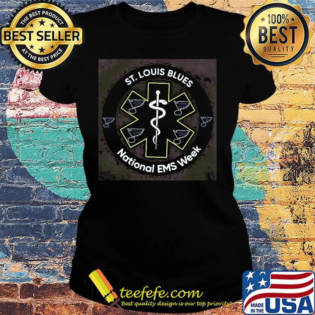 Ministry of health st.louis blues national EMS week s Ladies tee Ministry of health st.louis blues national EMS week s Ladies tee