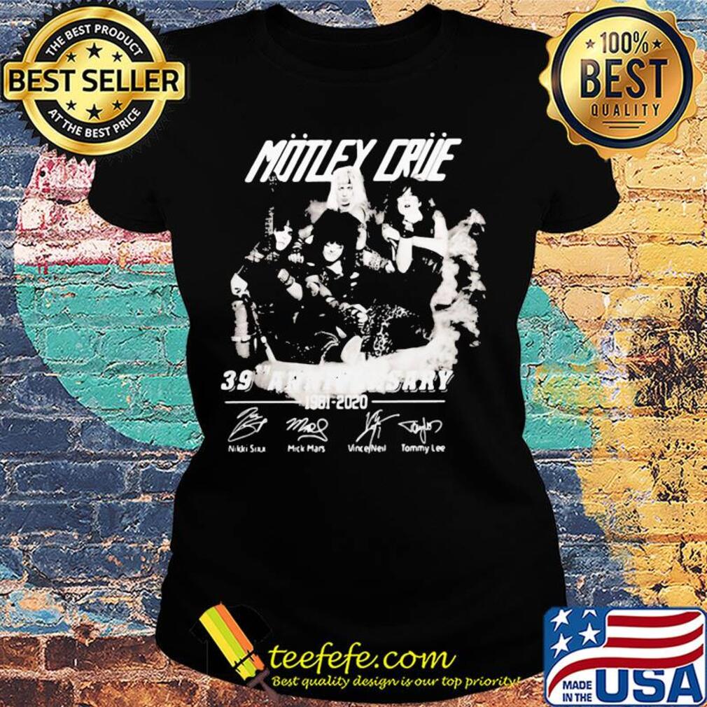 Motley Crue band 39th anniversary 1981 2020 signatures s Ladies tee Motley Crue band 39th anniversary 1981 2020 signatures s Ladies tee