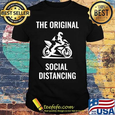 Motor the original social distancing shirt