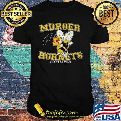 Murder hornets class 2020 bee shirt