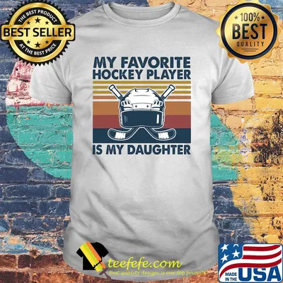My favorite hockey player is my daughter vintage shirt