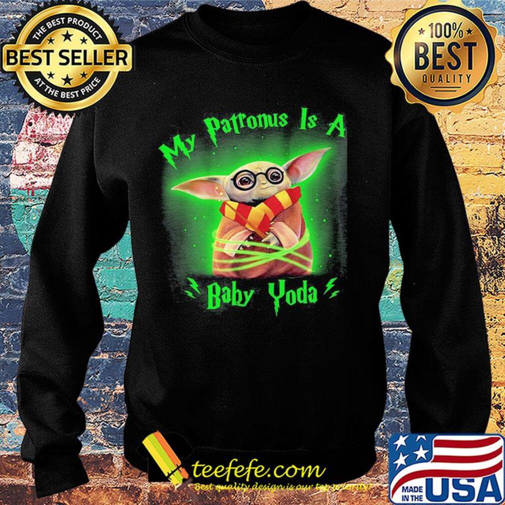 My patronus is a Baby Yoda s Sweater My patronus is a Baby Yoda s Sweater