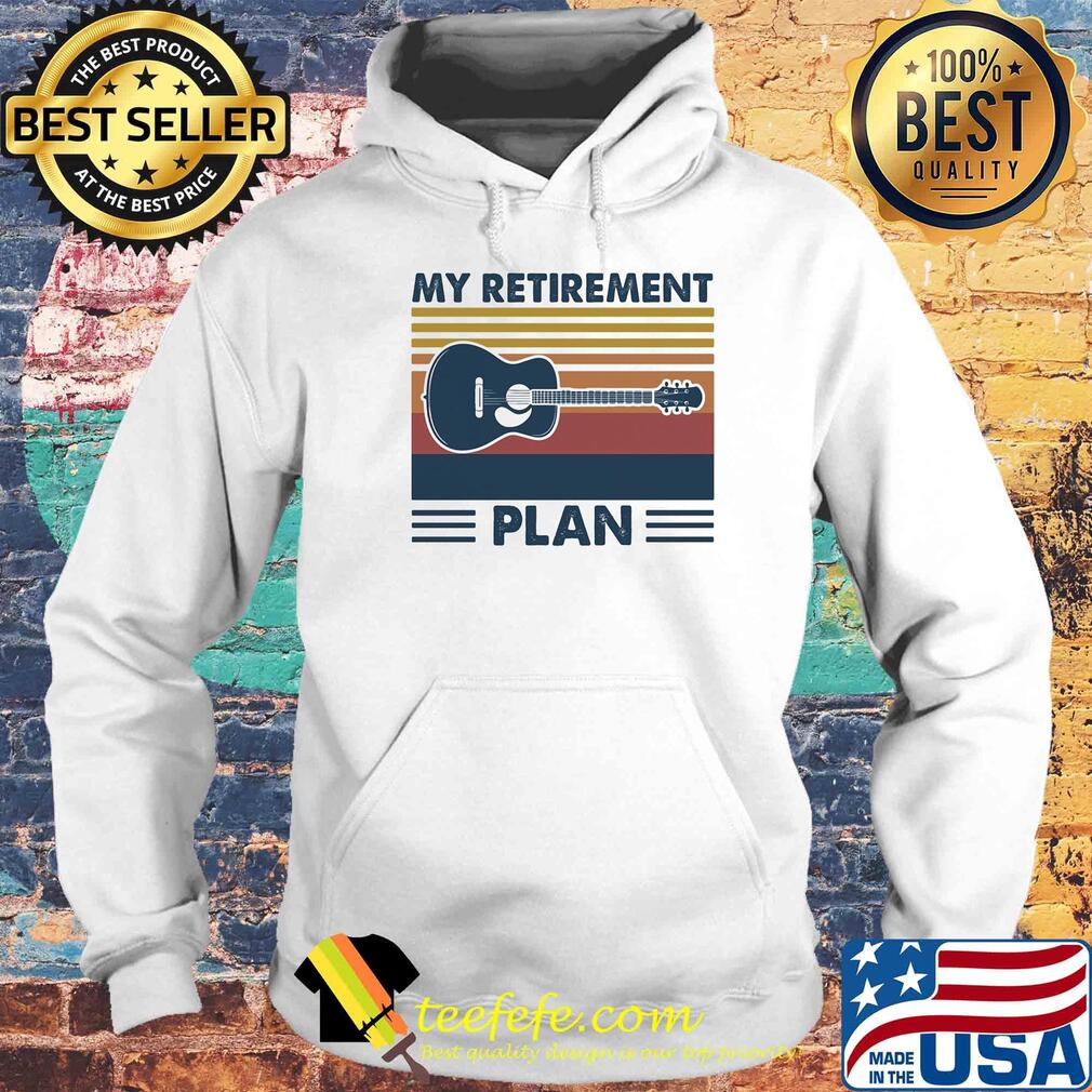 My retirement plan guitar vintage shirt (2) Hoodie My retirement plan guitar vintage shirt (2) Hoodie