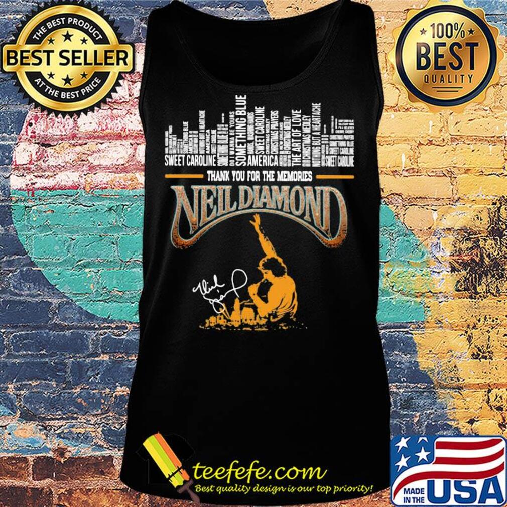 Neil diamond thank you for the memories signature s Tank top Neil diamond thank you for the memories signature s Tank top