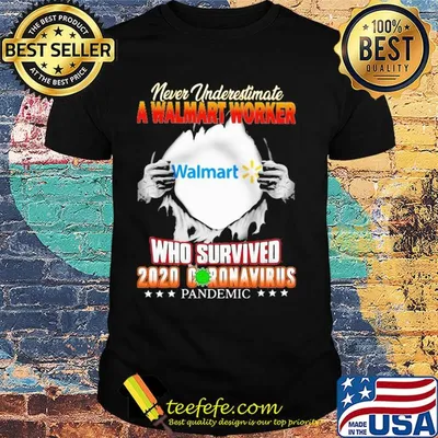 Never underestimate a walmart worker who survived 2020 coronavirus pandemic stars shirt