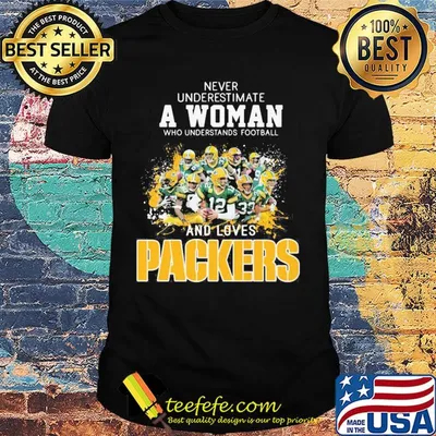 Never underestimate a woman who understands football and loves green bay packers shirt