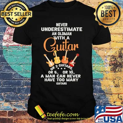 Never underestimate an oldman with a guitar or 2 guitars shirt
