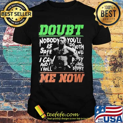 New conor mcgregor doubt me now shirt