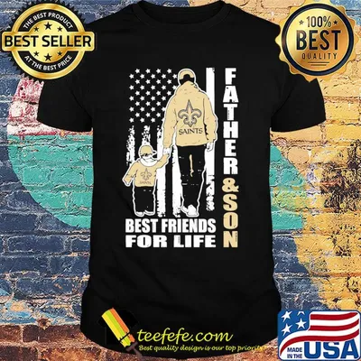 New orleans saints father and son best friends for life american flag happy father's day shirt